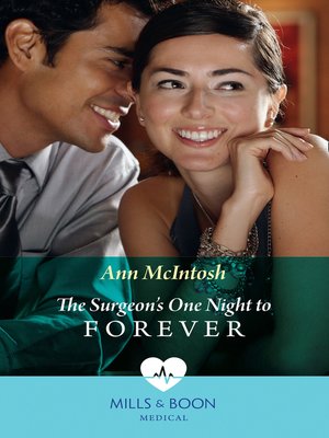 cover image of The Surgeon's One Night to Forever